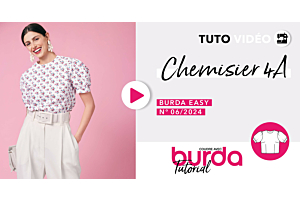 Tuto vidéo : Chemisier 4A - burda easy n°6 novembre/décembre 2024